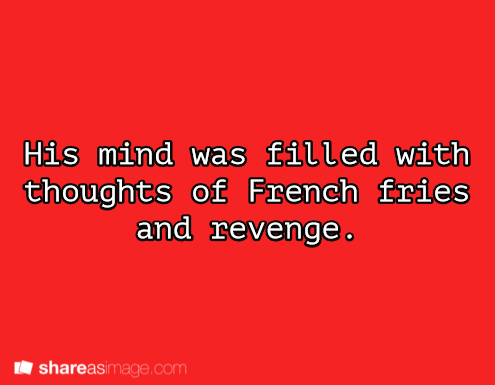 revenge fries
